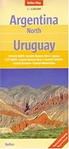 Argentina North and Uruguay Map by Nelles (Nelles Maps) (English, French and German Edition)