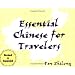Essential Chinese For Travelers