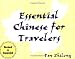 Essential Chinese For Travelers