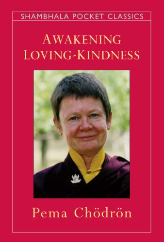 Awakening Loving-Kindness (Shambhala Pocket Classics) Book Image