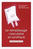 Le remplissage vasculaire en pratique