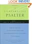 A Comparative Psalter: Hebrew (Masoretic Text) � Revised Standard Version Bible � The New English Translation of the Septuagint � Greek (Septuagint)