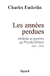 Les ann�es perdues : Intifada et guerres au Proche-Orient 2001-2006