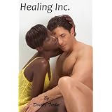 Healing Inc. (The Moriatti Men)di Deneice Tarbox