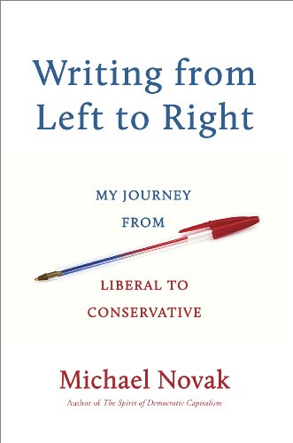 Writing from Left to Right: My Journey from Liberal to Conservative