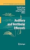 Auditory and vestibular efferents