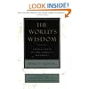The World's Wisdom: Sacred Texts of the World's Religions