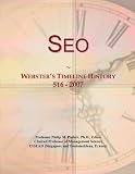 Seo: Webster's Timeline History, 516 - 2007