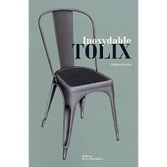 Inoxydable Tolix : Edition bilingue fran�ais-anglais