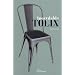 Inoxydable Tolix : Edition bilingue fran�ais-anglais