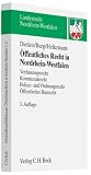 �ffentliches Recht in Nordrhein-Westfalen: Verfassungsrecht, Kommunalrecht, Polizei- und Ordnungsrecht, �ffentliches Baurecht, Rechtsstand: voraussichtlich Juni 2009
