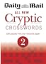 Daily Mail: All New Cryptic Crosswords 2
