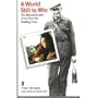 A World Still to Win: The Reconstruction of the Post-War Working Class