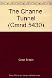 The Channel Tunnel