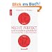 Wabi Sabi - Nicht perfekt und trotzdem gl�cklich!: Der asiatische Weg zu mehr Gelassenheit
