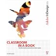 Adobe InDesign CS Classroom in a Book by Adobe Creative Team