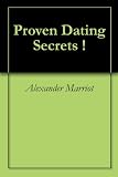 Proven Dating Secrets ! 41iZ RT%2B PL. SL160 Proven Dating Secrets !