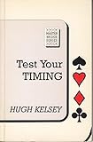 Test your timing