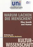 Warum lachen die Menschen? Über Komik und Humor (Fachbereich Kulturwissenschaft) uni auditorium