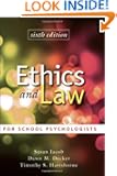 Ethics and Law for School Psychologists