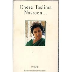 Ch�re Taslima Nasreen--