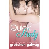 Quick Studyby Gretchen Galway