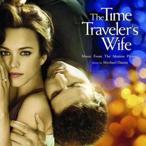 The Time Traveler's Wife [Music from the Motion Picture]