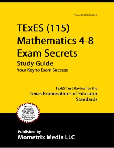TExES (115) Mathematics 4-8 Exam Secrets Study Guide: TExES Test Review for the Texas Examinations of Educator Standards On Sale