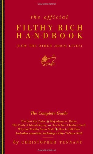 The Official Filthy Rich Handbook [Paperback] [2008] (Author) Christopher Tennant