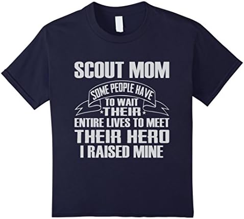 Kids Scout Mom I Raised Mine Hero T-Shirt Funny Boy Girl Scouting 4 Navy