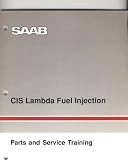 Saab CIS Lambda Fuel Injection Parts and Service Training