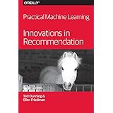 practical machine learning innovations in recommendation