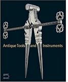 Antique Tools and Instruments