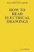 Electrician's Book: How To Read Electrical Drawings - Large Print