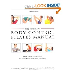 Official Body Control Pilates Manual: The Ultimate Guide to the Pilates Method - For Fitness, Health, Sport and at Work