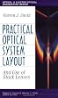 Practical Optical System Layout: And Use of Stock Lenses