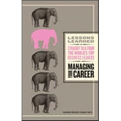 Managing Your Career (Lessons Learned)