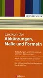Lexikon der Abk�rzungen, Ma�e und Formeln