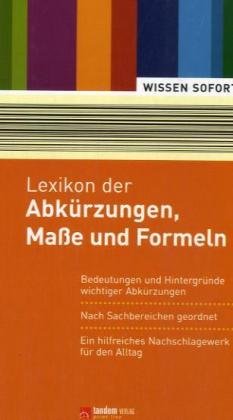 Lexikon der Abk�rzungen, Ma�e und Formeln