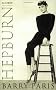 Audrey Hepburn: A Biography