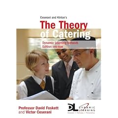 Ceserani and Kinton's the Theory of Catering, Dynamic Learning Network Edition: Tutor Resource Dynamic Learning