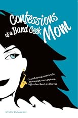 Confessions of a Band Geek Mom