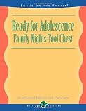 Ready for Adolescence (Family Nights Tool Chest)