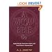 A Wiccan Bible: Exploring the Mysteries of the Craft from Birth to Summerland