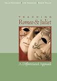 Teaching Romeo and Juliet: A Differentiated Approach