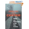 Seeking the Center: Politics and Policymaking at the New Century