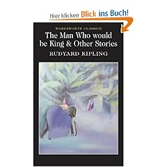 The Man Who Would be King & Other Stories