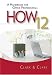 HOW 12: A Handbook for Office Professionals (How (Handbook for Office Workers))