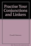 Practise your conjunctions and linkers