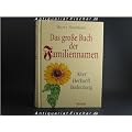 Das gro�e Buch der Familiennamen [Gebundene Ausgabe] Horst Naumann (Autor)